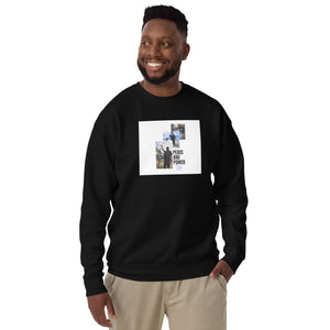 Peace and Power Unisex Premium Sweatshirt