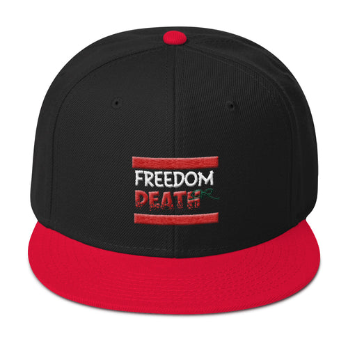 Freedom Or Death Snapback Hat