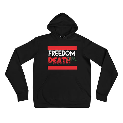 Freedom Or Death Hoodie